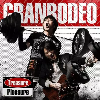 Granrodeo: Treasure Pleasure