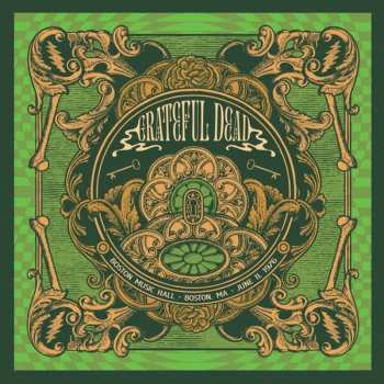 Album The Grateful Dead: Boston Music Hall, Boston, MA 6/11/76