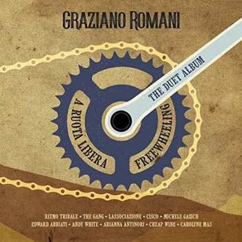 Album Graziano Romani: A Ruota Libera