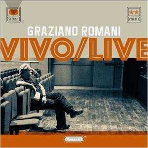 Album Graziano Romani: Vivo/Live