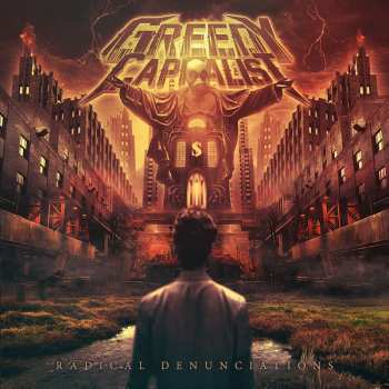 Album Greedy Capitalist: Radical Denunciations