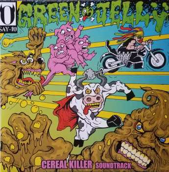 LP Green Jellÿ: Cereal Killer Soundtrack