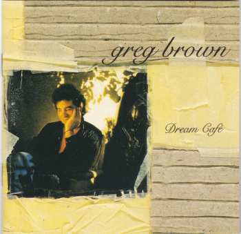 Album Greg Brown: Dream Cafe