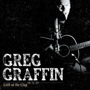 CD Greg Graffin: Cold As The Clay