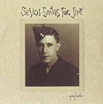Album Greg Keelor: Seven Songs For Jim