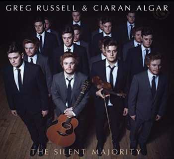 Album Greg Russell & Ciaran Algar: The Silent Majority
