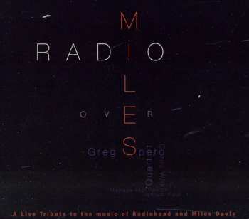 CD Greg Spero Quartet: Radio Over Miles DIGI