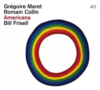 Bill Frisell: Americana