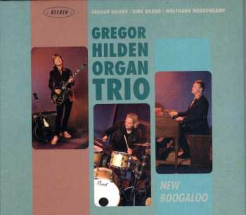 CD Gregor Hilden Organ Trio: New Boogaloo