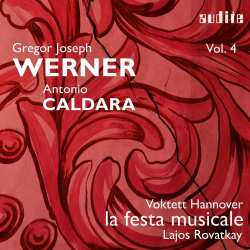 Album Gregor Joseph Werner: Geistliche Musik Vol.4 - Gregor Joseph Werner / Antonio Caldara
