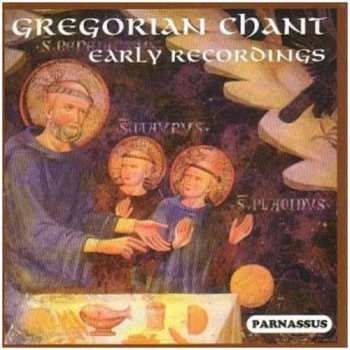 Album Gregorian Chant: Early Interpreters / Various: Gregorian Chant: Early Interpreters