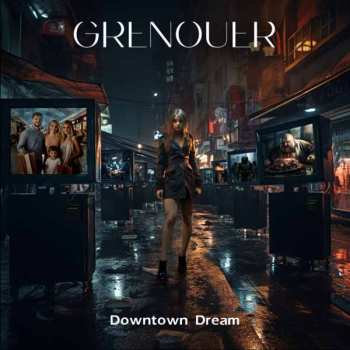 Album Grenouer: Downtown Dream