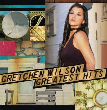 CD Gretchen Wilson: Greatest Hits