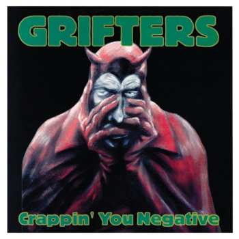 CD Grifters: Crappin' You Negative