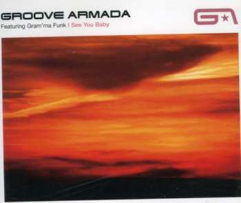 Album Groove Armada: I See You Baby