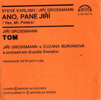 SP Zuzana Burianová: Ano, Pane Jiří / Tom