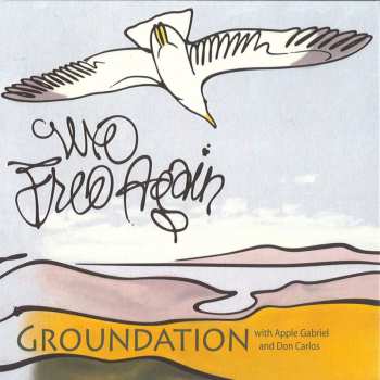 CD Groundation: We Free Again