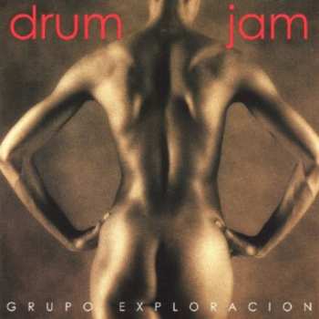 Album Grupo Exploración: Drum Jam: Descarga Al Tambor