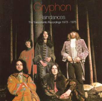 2CD Gryphon: Raindances – The Transatlantic Recordings 1973 - 1975