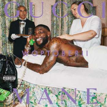CD Gucci Mane: Woptober II