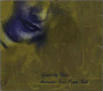 CD Guided By Voices: Surrender Your Poppy Field