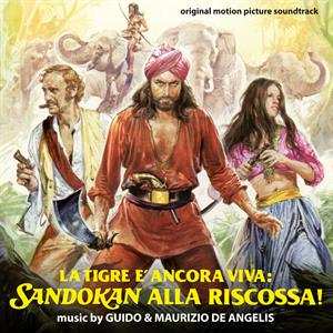 CD Guido And Maurizio De Angelis: La Tigre E' Ancora Viva: Sandokan Alla Riscossa! (Original Soundtrack) LTD