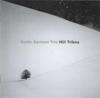 CD Guido Santoni Trio: Hill Tribes