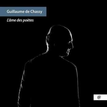 CD Guillaume De Chassy: L'Âme Des Poètes