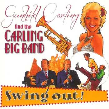 Album Gunhild Carling And The Carling Band: Swing Out!