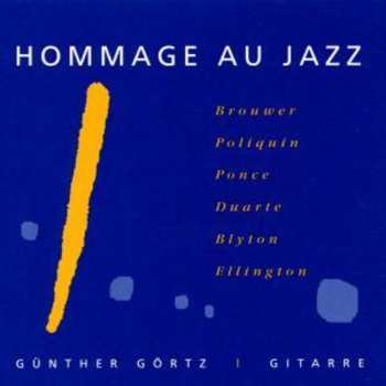 Album Günther Görtz: Hommage Au Jazz