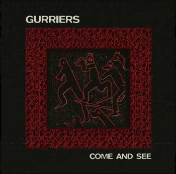 Album Gurriers: Come And See