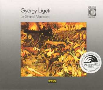 Album György Ligeti: Le Grand Macabre
