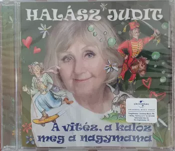 Halász Judit: A Vitéz, A Kalóz, Meg A Nagymama