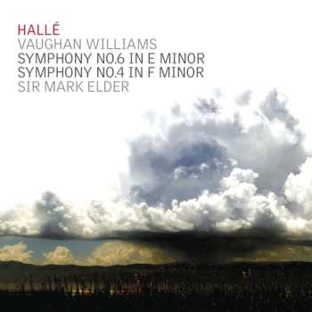 Album Ralph Vaughan Williams: Symphony No. 6 In E Minor; Symphony No. 4 In F Minor