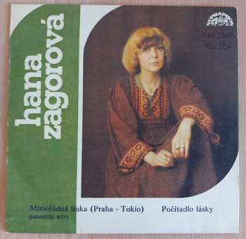 SP Hana Zagorová: Mimořádná Linka (Praha-Tokio) (Japanese Boy) / Počítadlo Lásky