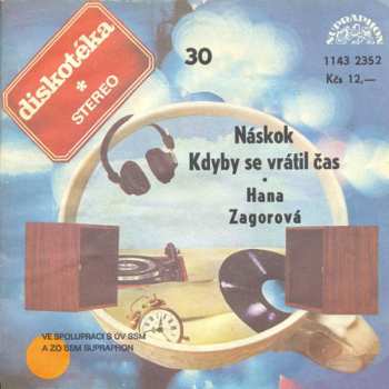 SP Hana Zagorová: Náskok / Kdyby Se Vrátil Čas