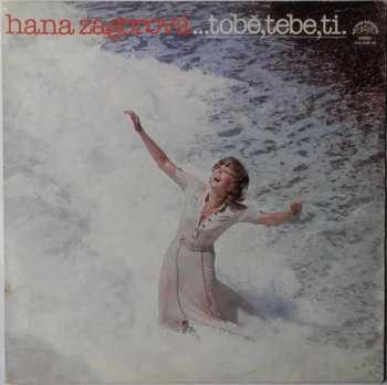 LP Hana Zagorová: Tobě, Tebe, Ti