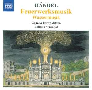 CD Georg Friedrich Händel: Fireworks Music / Water Music