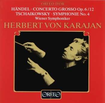 CD Pyotr Ilyich Tchaikovsky: Concerto Grosso Op. 6 No. 12 • Symphony No. 4 Op. 36