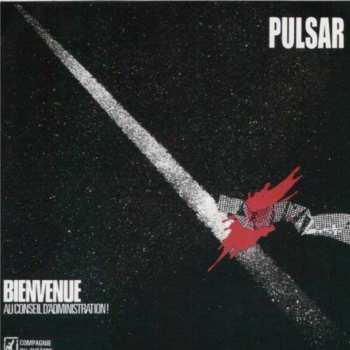 Album Pulsar: Bienvenue Au Conseil D'Administration