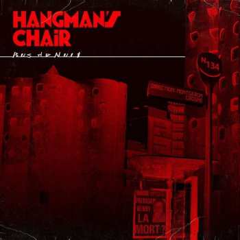 Album Hangman's Chair: Bus De Nuit
