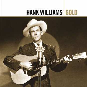 2CD Hank Williams: Gold