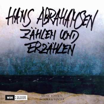 CD Hans Abrahamsen: Zählen Und Erzählen