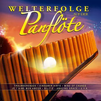 Welterfolge Auf Der Panflöte