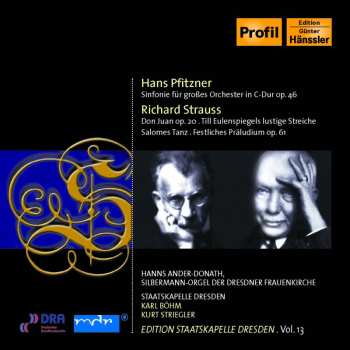CD Staatskapelle Dresden: Pfitzner: Sinfonie Für Großes Orchester In C-Dur Op. 46 / Strauss: Don Juan Op. 20 / Till Eulenspiegels Lustige Streiche / Salomes Tanz / Festliches Präludium Op. 61