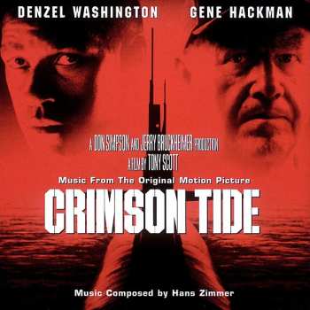 Album Hans Zimmer: Crimson Tide (Music From The Original Motion Picture)