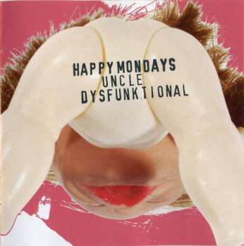 CD Happy Mondays: Uncle Dysfunktional