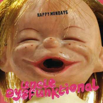 CD Happy Mondays: Uncle Dysfunktional