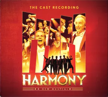 "Harmony: A New Musical" Original Cast: Harmony: A New Musical (The Cast Recording)