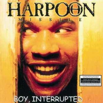 Album Harpoon Missile: Boy, Interrupted